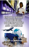 Export Import Procedures Documentation & Logistics