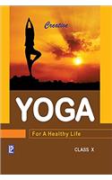 Creative Yoga for a Healthy Life - X