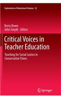 Critical Voices in Teacher Education