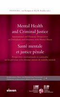 Mental Health and Criminal Justice / Santé Mentale Et Justice Pénale