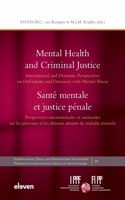 Mental Health and Criminal Justice / Santé Mentale Et Justice Pénale