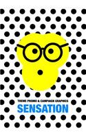 Sensation: Theme Promo & Campaign Graphics