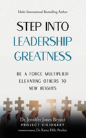 Step Into Leadership Greatness