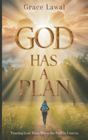 God Has a Plan