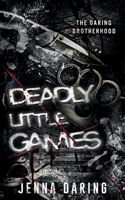 Deadly Little Games: A Dark Reverse Harem Romance(1 The Daring Brotherhood)