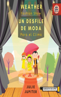 Weather Fashion Show / Desfile de Moda del Clima (Bilingual - English & Español)