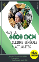 Plus de 6000 QCM - Culture générale & actualités