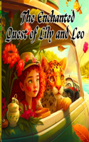 The Enchanted Quest of Lily and Leo