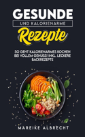 Gesunde und kalorienarme Rezepte