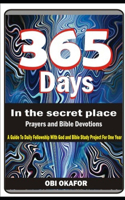 365 DAYS In the secret place.