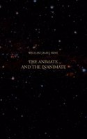 The Animate and The Inanimate
