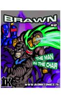 Brawn #2: The Man in the Chair(2 Brawn Vs B.E.I.N.G.)