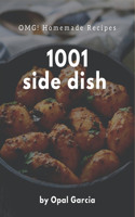 OMG! 1001 Homemade Side Dish Recipes