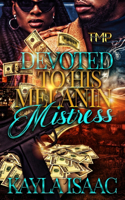 Devoted To His Melanin Mistress