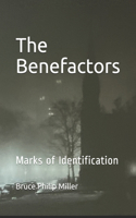 The Benefactors: Marks of Identification