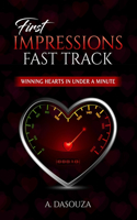 First Impression Fast Track