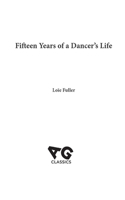 Fifteen Years of A Dancer's Life