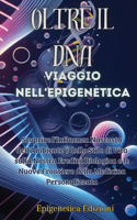 Oltre il DNA