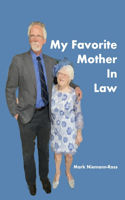 My Favorite Mother In Law