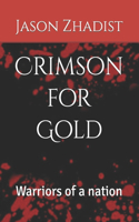 Crimson for Gold
