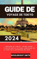 Guide de Voyage de Tokyo 2024
