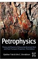 Petrophysics: Theory and Practice of Measuring Reservoir Rock and Fluid Transport Properties