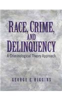 Race, Crime, and Delinquency