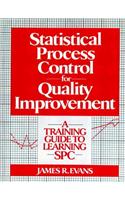 Statistical Process Control for Quality Improvement