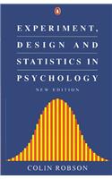 Experiment, Design and Statistics in Psychology (Penguin Psychology)