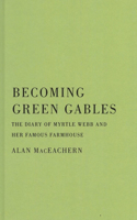 Becoming Green Gables