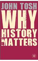 Why History Matters