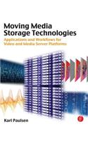 Moving Media Storage Technologies