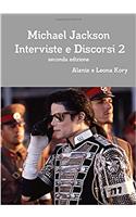 Michael Jackson Interviste E Discorsi 2 Seconda Edizione