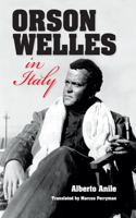 Orson Welles in Italy