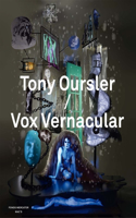 Tony Oursler/Vox Vernacular