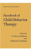 Handbook of Child Behavior Therapy