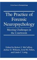 Practice of Forensic Neuropsychology