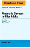 Rheumatic Diseases in Older Adults, An Issue of Clinics in Geriatric Medicine