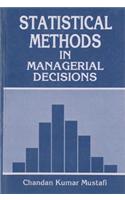 Statistical Methods in Managerial Decisions