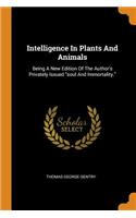 Intelligence In Plants And Animals