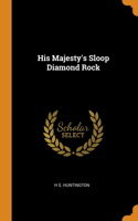 His Majesty's Sloop Diamond Rock