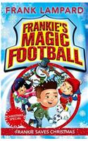 Frankie's Magic Football: Frankie Saves Christmas