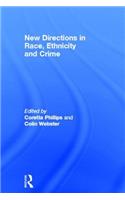 New Directions in Race, Ethnicity and Crime