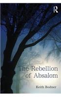 The Rebellion of Absalom