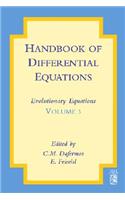 Handbook of Differential Equations: Evolutionary Equations