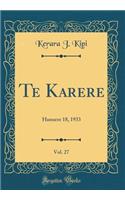 Te Karere, Vol. 27: Hanuere 18, 1933 (Classic Reprint)