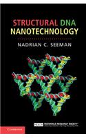 Structural DNA Nanotechnology