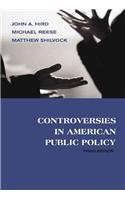 Controversies in American Public Policy
