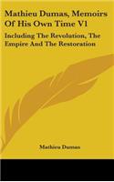 Mathieu Dumas, Memoirs Of His Own Time V1: Including The Revolution, The Empire And The Restoration(English)