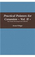 Practical Pointers for Ceramists - Vol. II: (English)